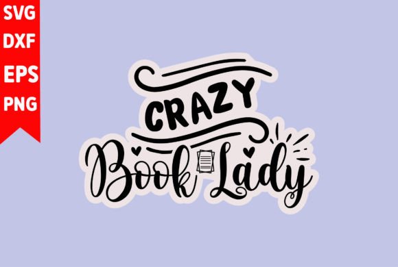 Crazy Book Lady Graphics: A Brand Designer’s Review for T-Shirt & Marketing Visuals