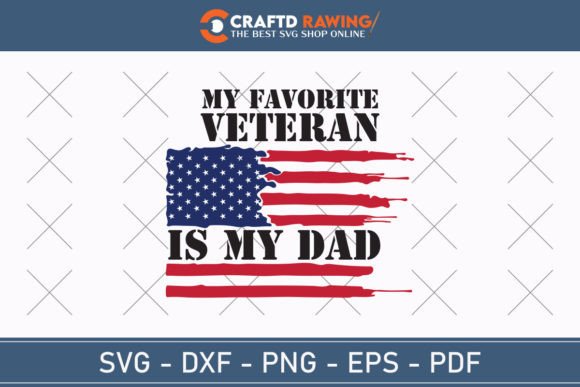 My Favorite Veteran is My Dad: A Heartfelt Design