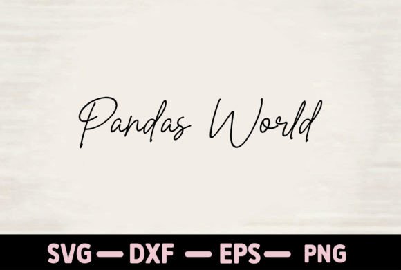 Pandas World Graphics for T-Shirt Designs & Local Branding