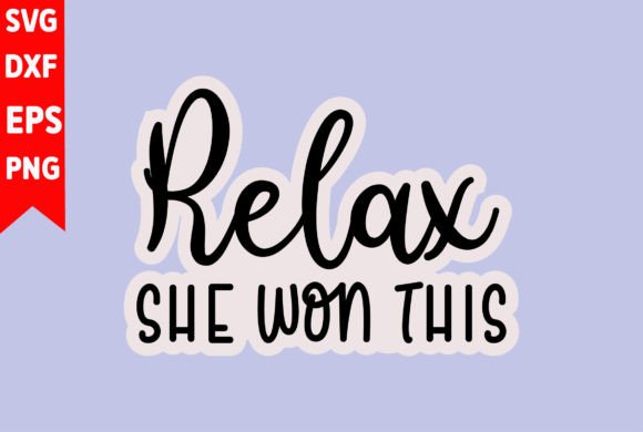 Relax She Won This: A Graphics Asset for Editorial & Content Publishing